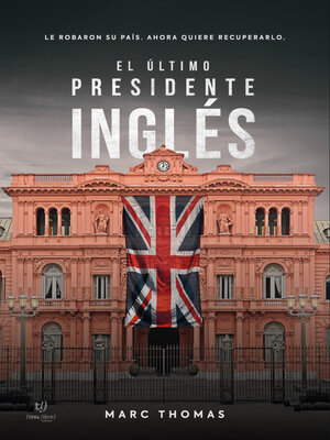 cover image of El Último Presidente Inglés